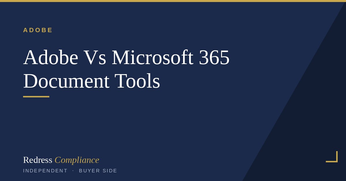 Adobe vs Microsoft 365 Document Tools | Redress Compliance