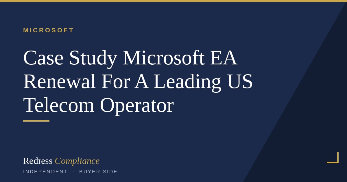 Leading US Telecom Operator: Microsoft EA Renewal