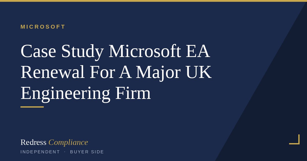 Microsoft EA Renewal: UK Engineering Case Study