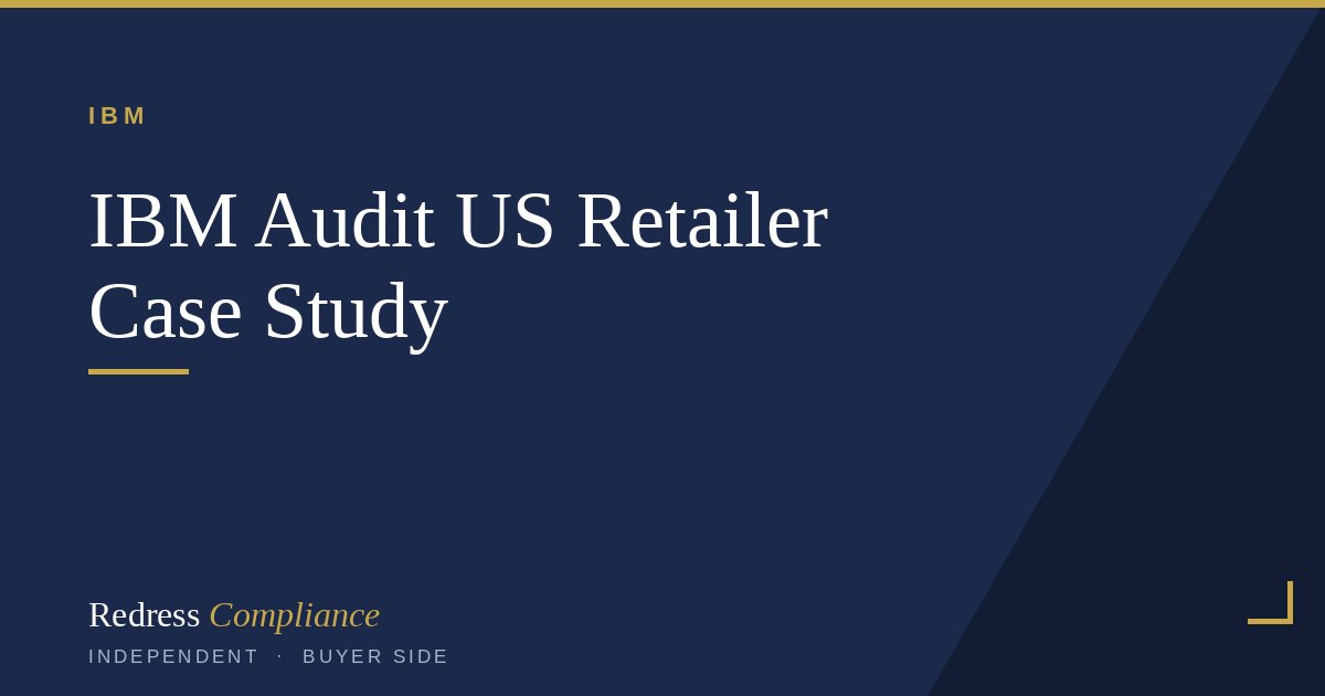 US Retailer: IBM Audit Defense Closes Audit
