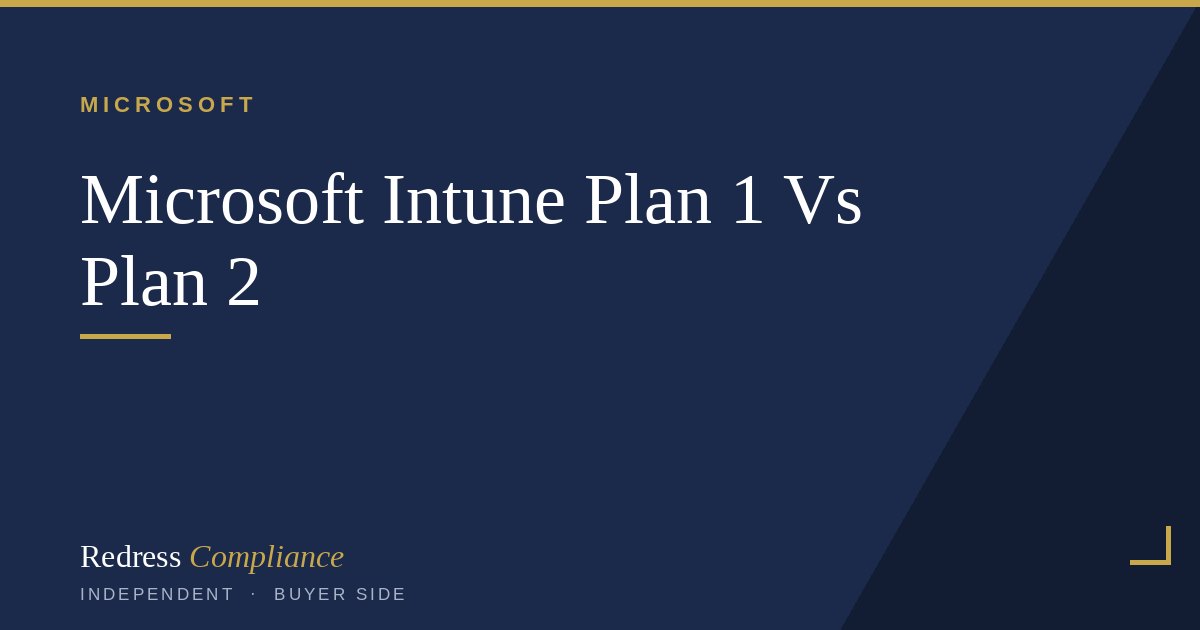 Intune Plan 1 vs 2