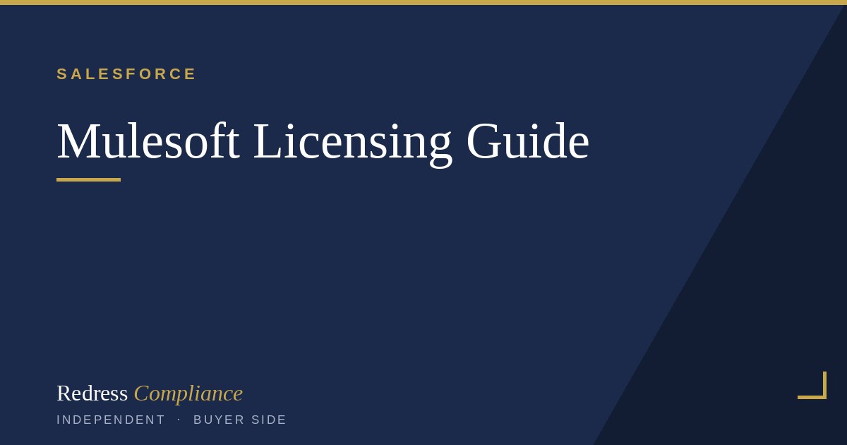 MuleSoft Licensing Guide | Redress Compliance
