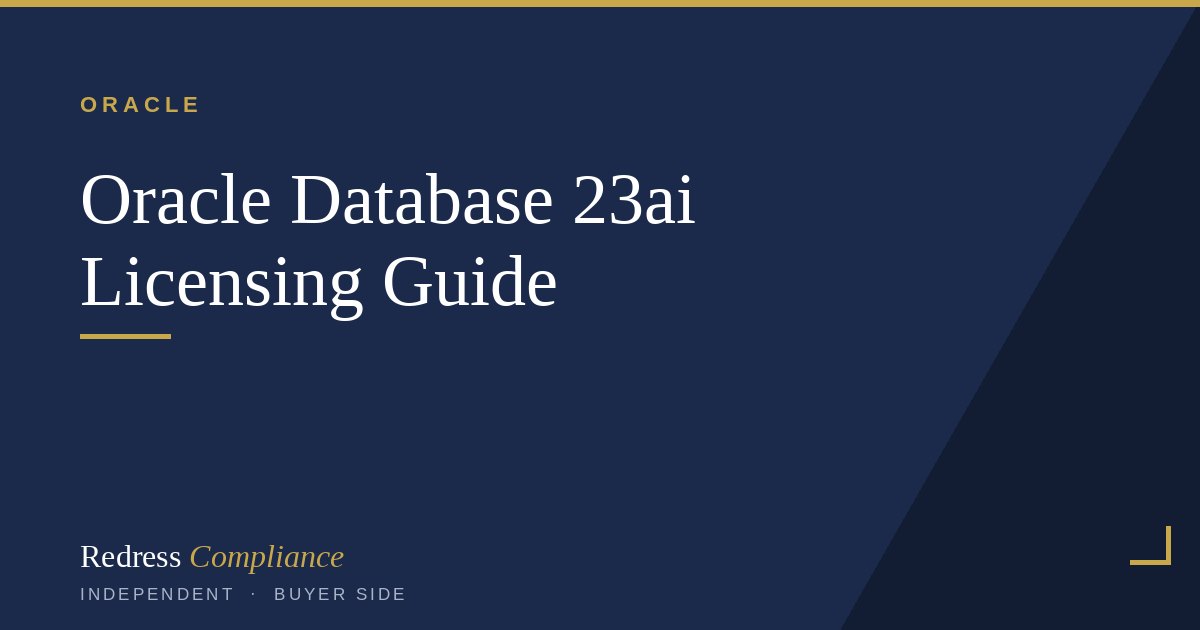 コンピュータ・IT CAD oracle database Oracle Database 23ai Licensing Guide | Redress Compliance