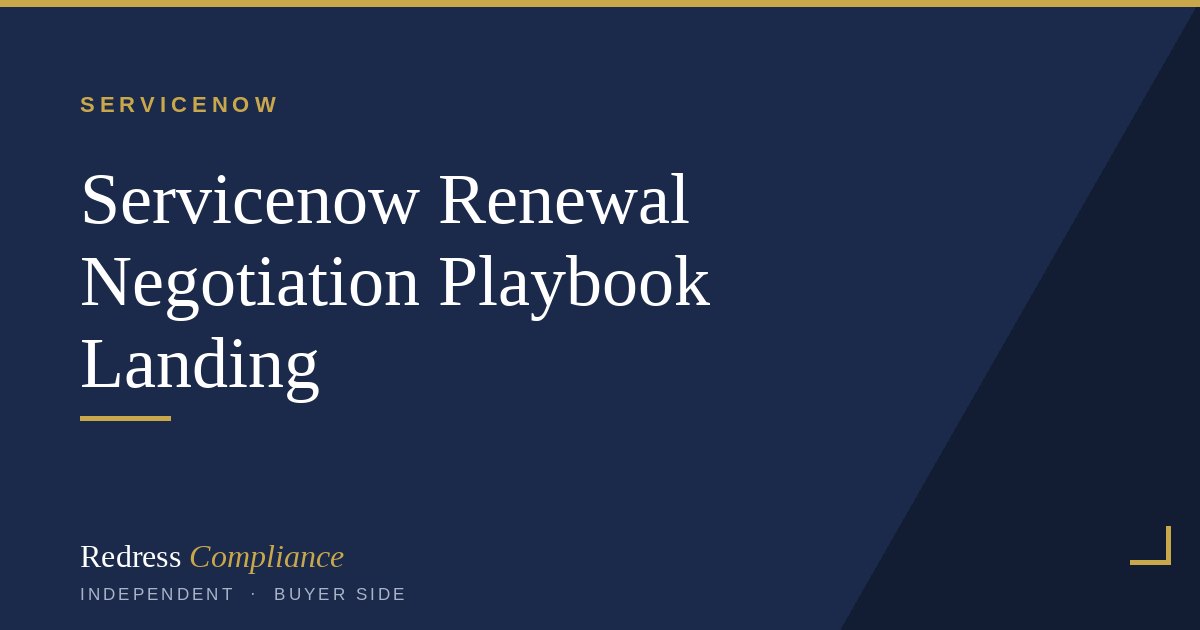 Cut Your ServiceNow Renewal: 10 Step Buyer Sequence