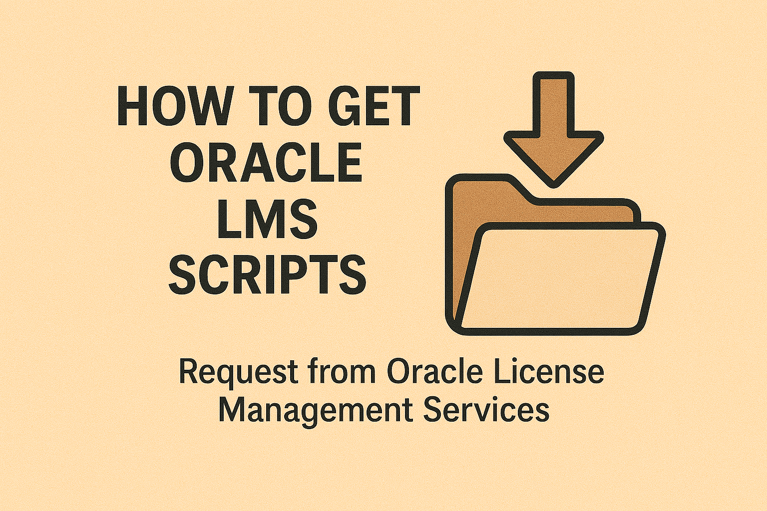 How to get Oracle LMS scripts