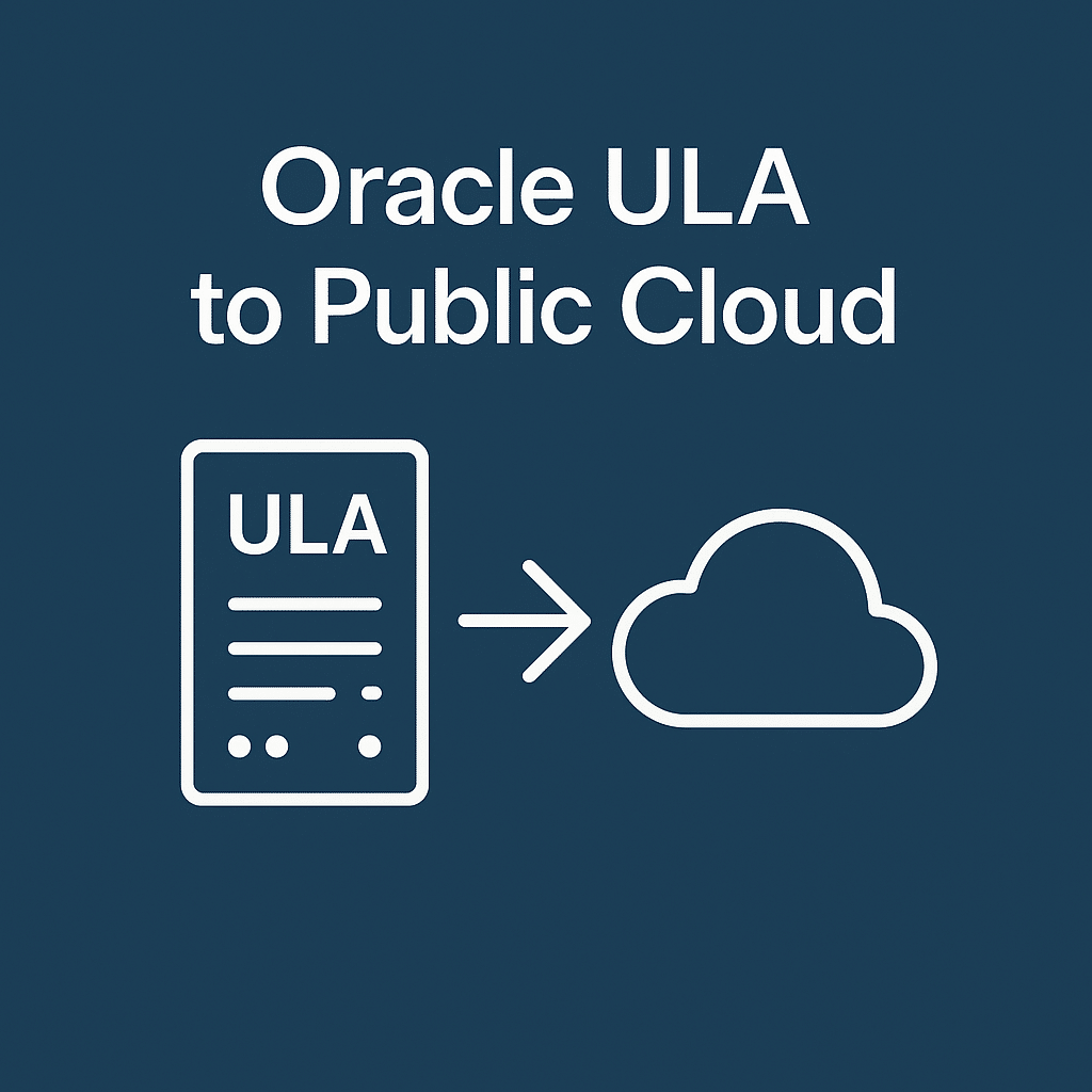 Oracle ULA to Public Cloud