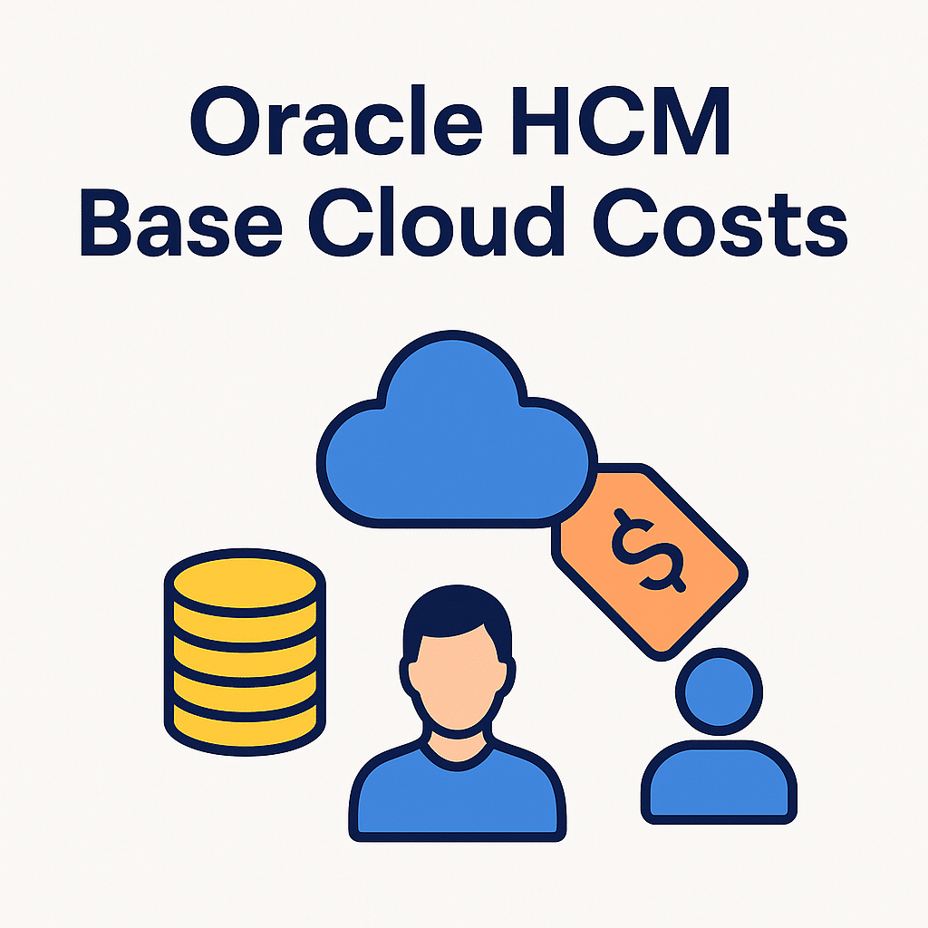 Oracle HCM Base Cloud Costs