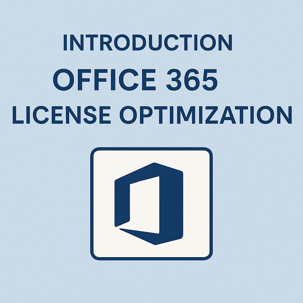 O365 License Optimization