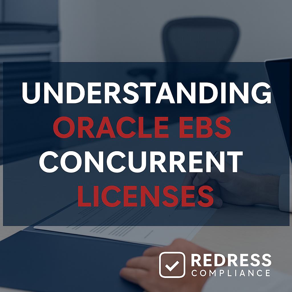 Oracle EBS Concurrent Licenses