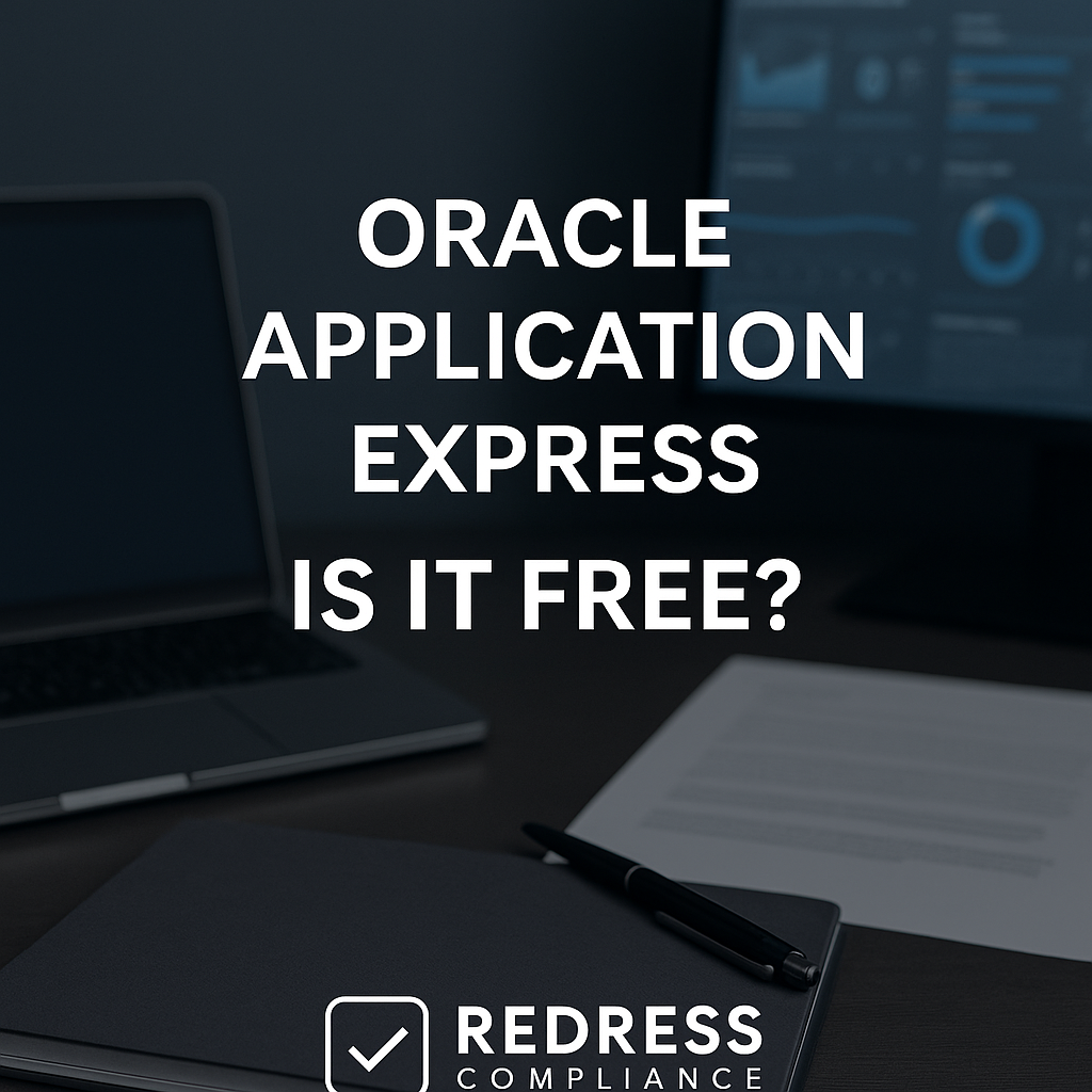 Oracle Application Express License - Redress Compliance Oracle Application Express License