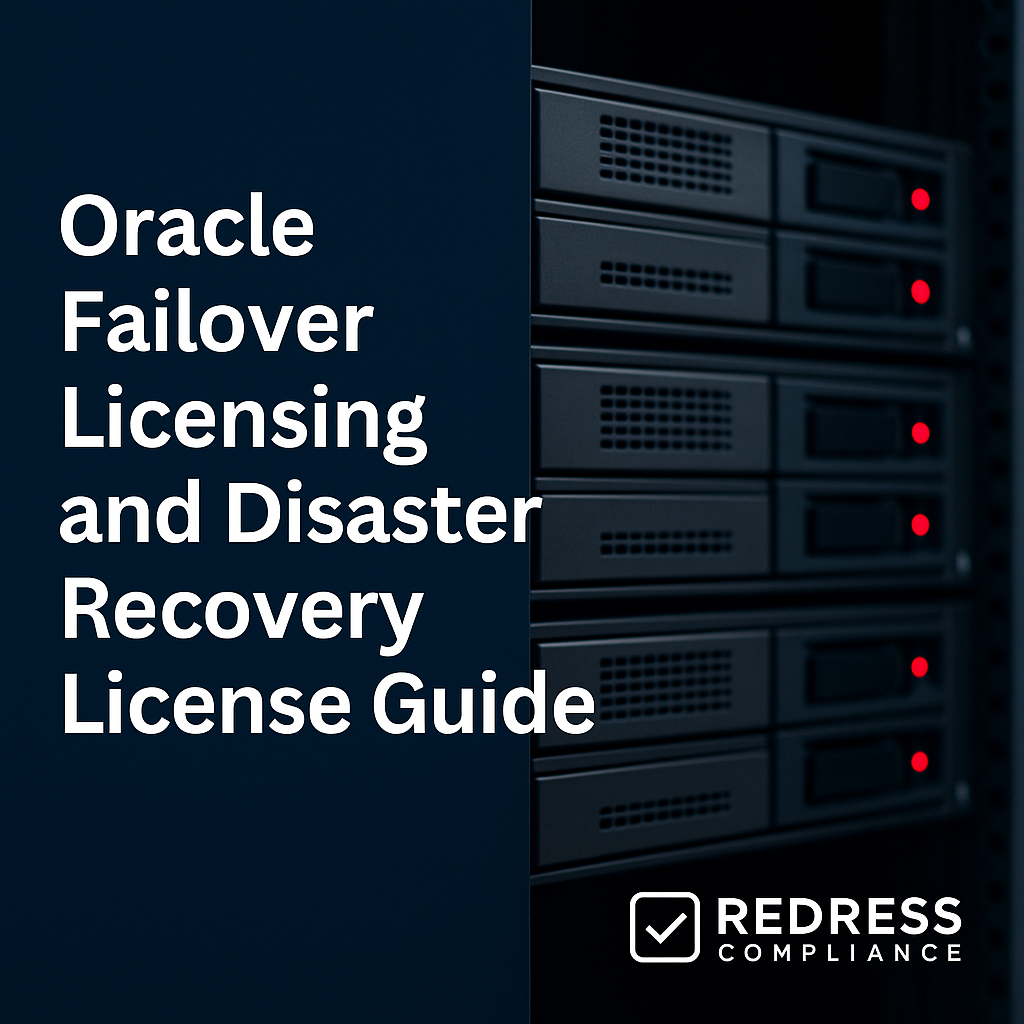 Oracle Failover Licensing and Disaster Recovery License Guide