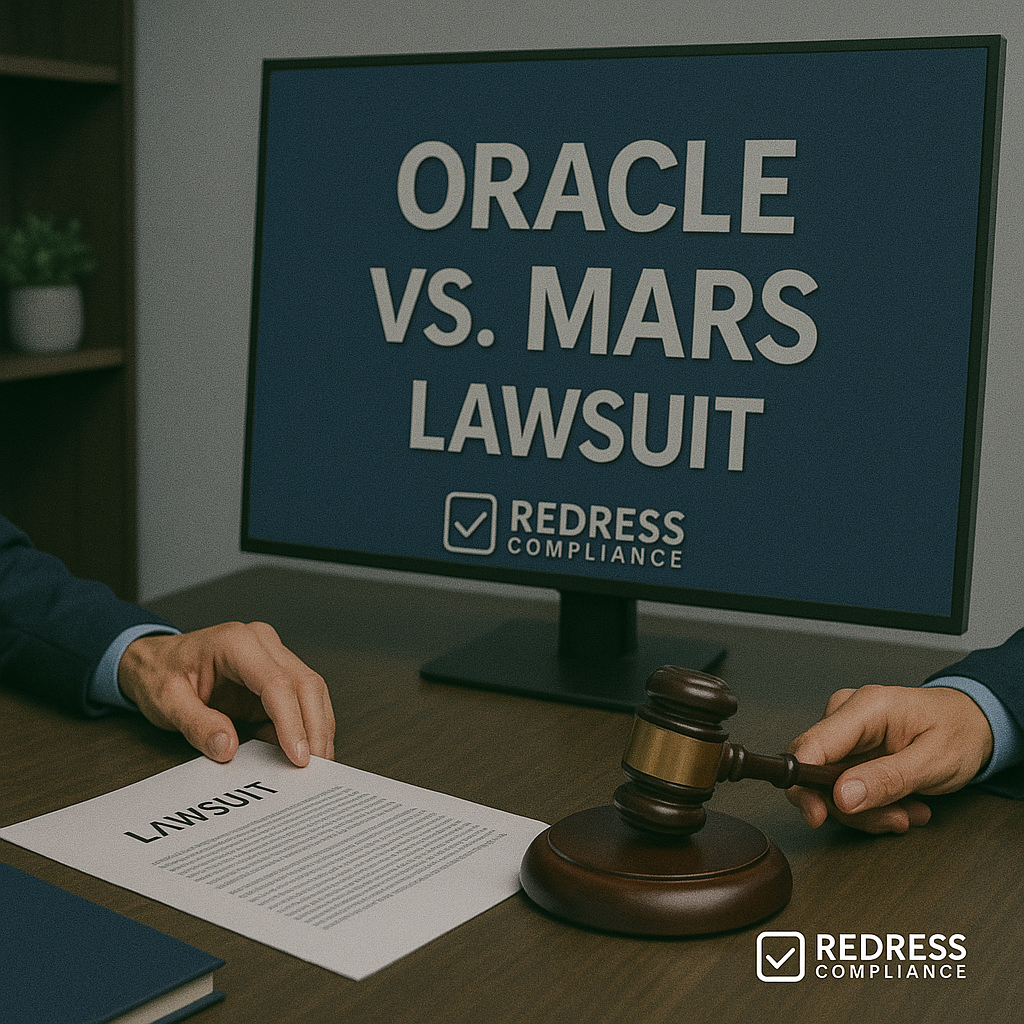 Oracle vs Mars Lawsuit - Redress Compliance Oracle vs. Mars Lawsuit