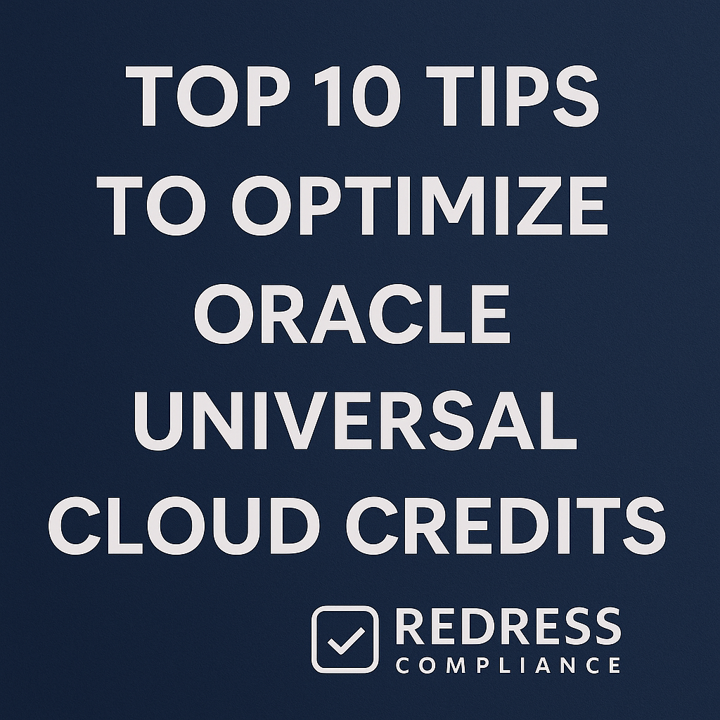 Tips to Optimize Oracle Universal Cloud Credits