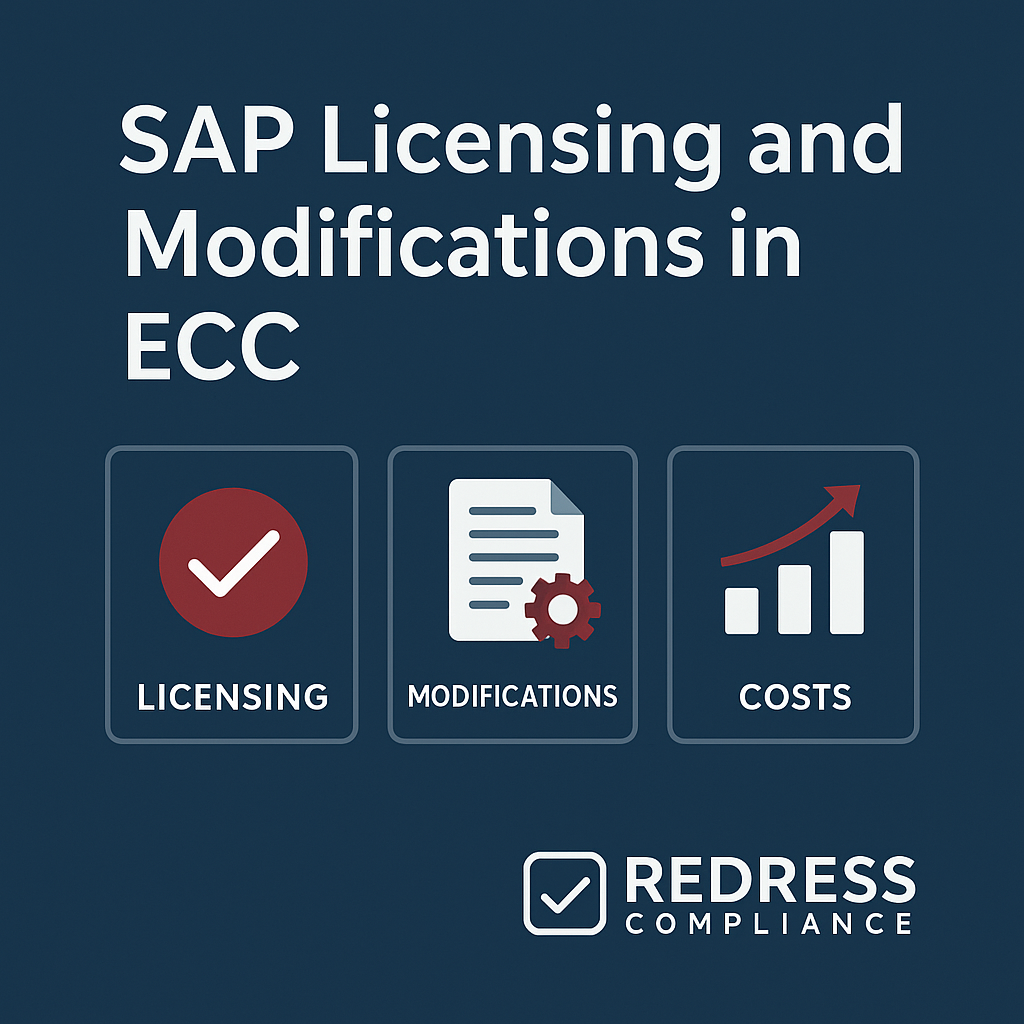 SAP Licensing and Modifications - Redress Compliance SAP Licensing and Modifications