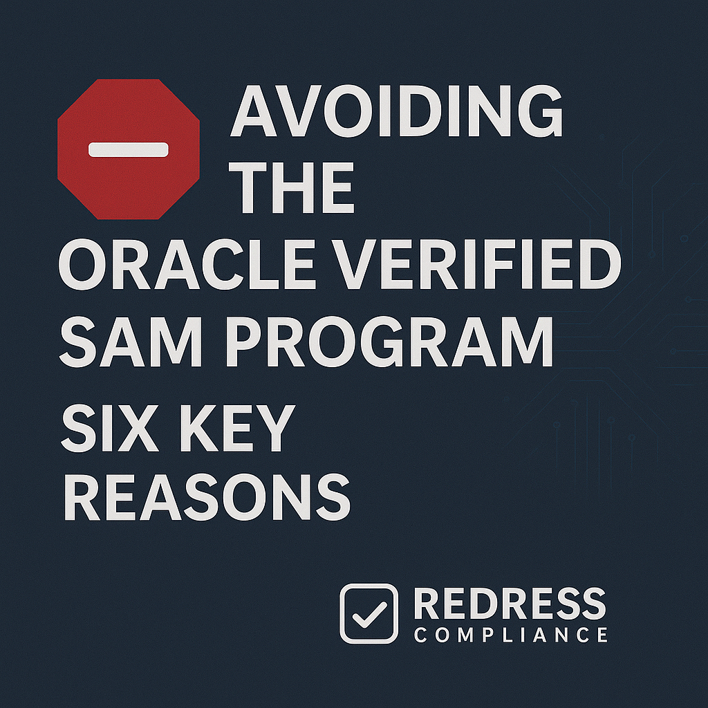 Oracle Verified SAM Program Six Key Reasons to avoid