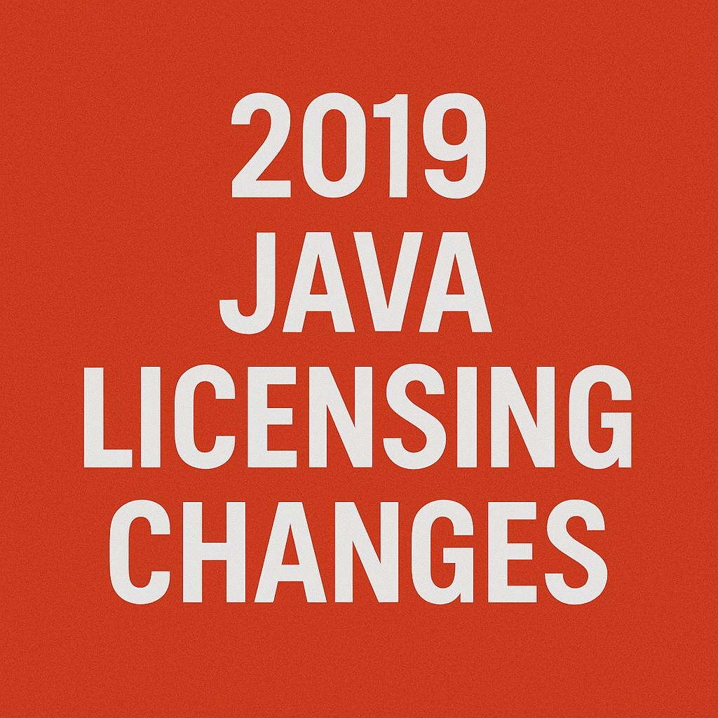 2019 Java Licensing Changes