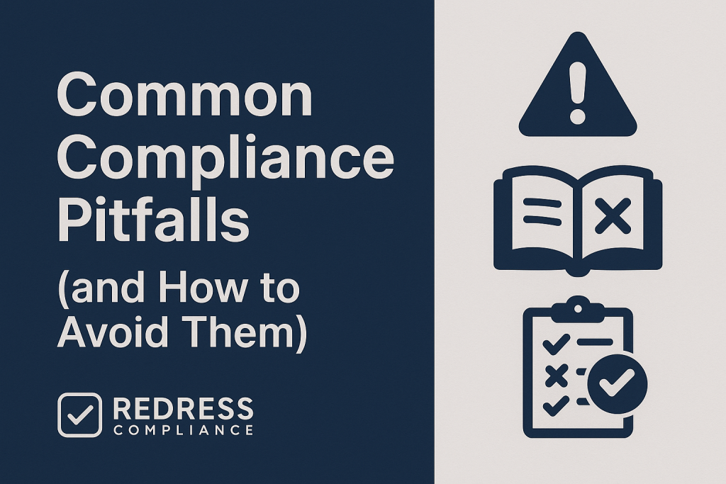 Common Compliance Pitfalls (and How to Avoid Them)