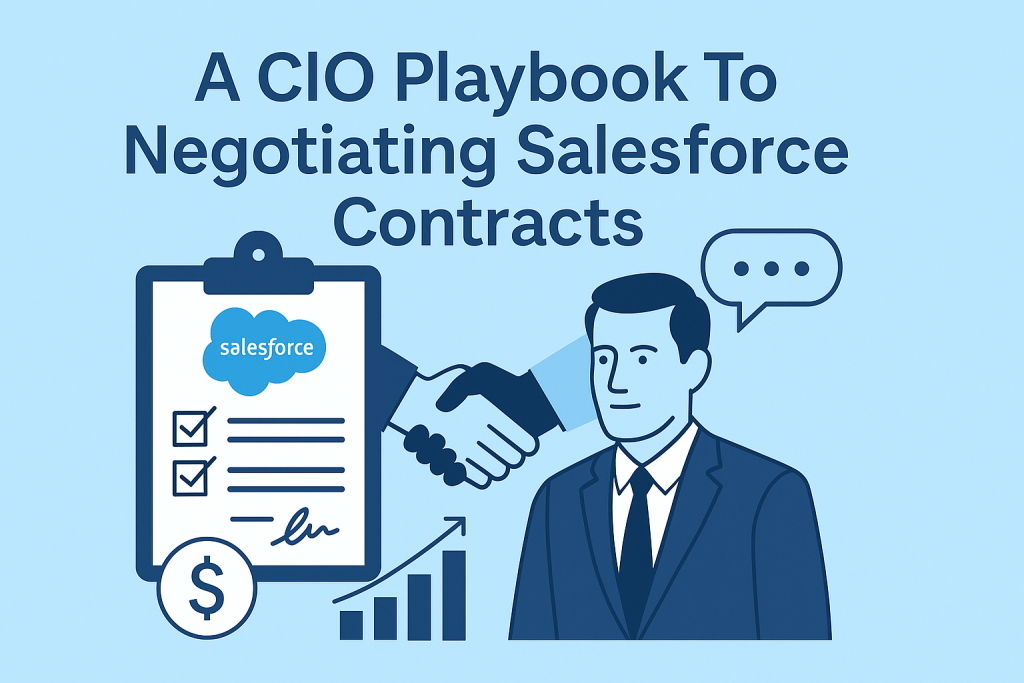 A CIO Playbook To Negotiating Salesforce Contracts - Redress Compliance A CIO Playbook To Negotiating Salesforce Contracts