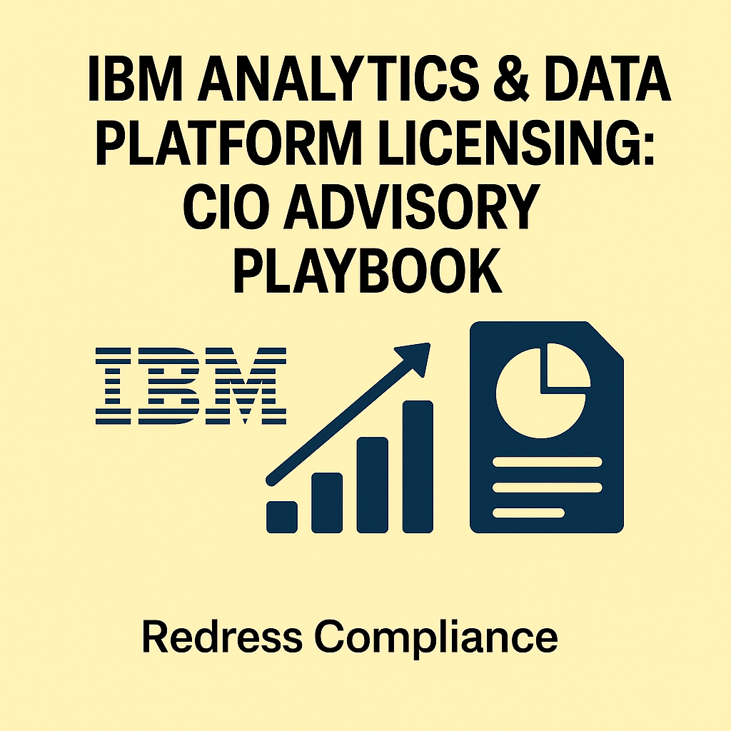 IBM Analytics & Data Platform Licensing: CIO Advisory Playbook