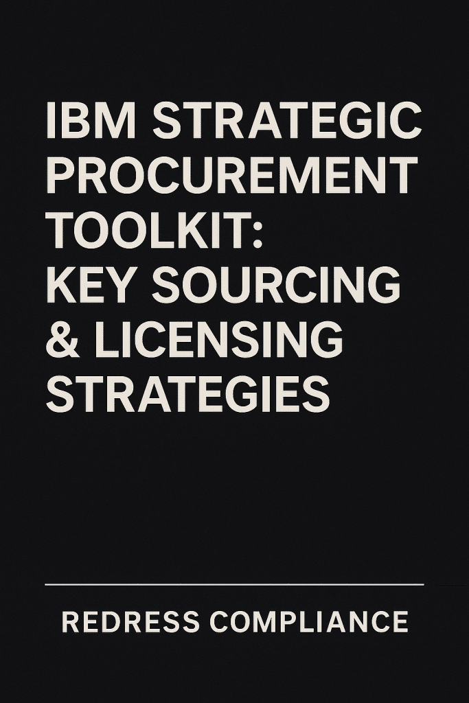 IBM Strategic Procurement Toolkit: Key Sourcing & Licensing Strategies
