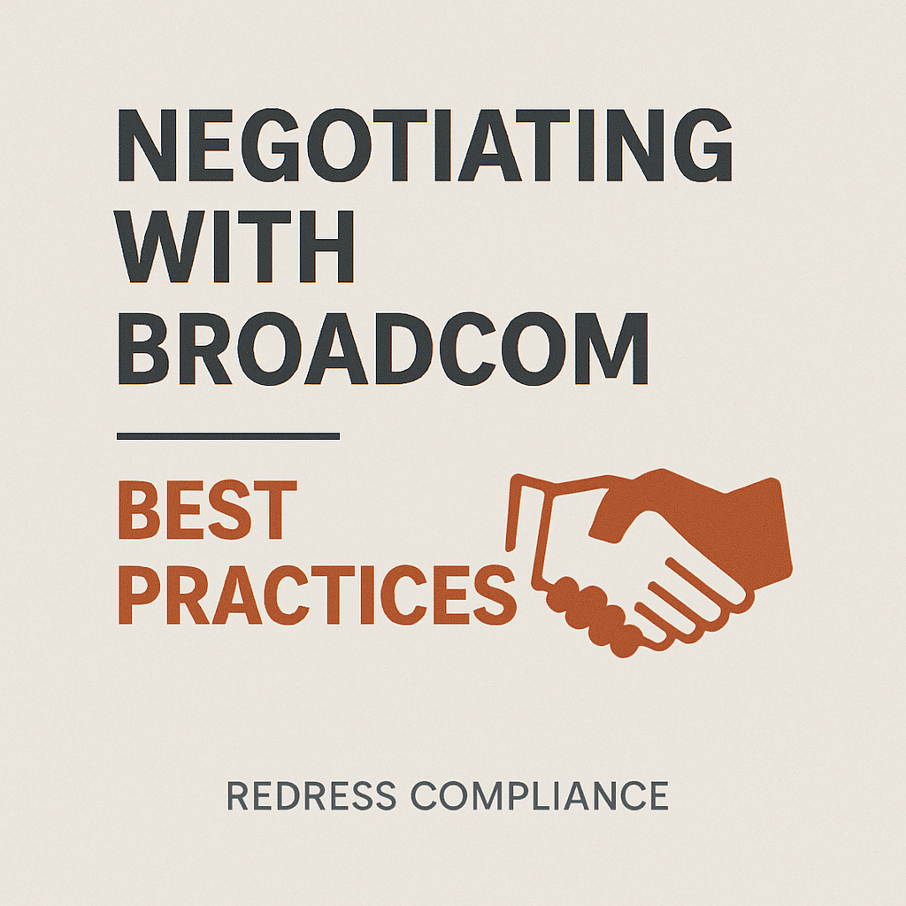 Negotiating with Broadcom – Best Practices