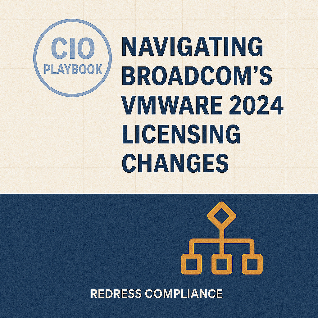 Navigating Broadcom’s VMware 2024 Licensing Changes