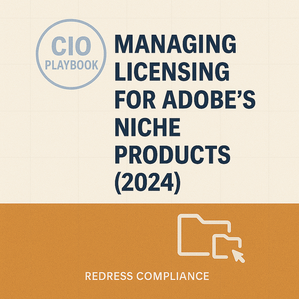 Managing Licensing for Adobe’s Niche Products (2024)
