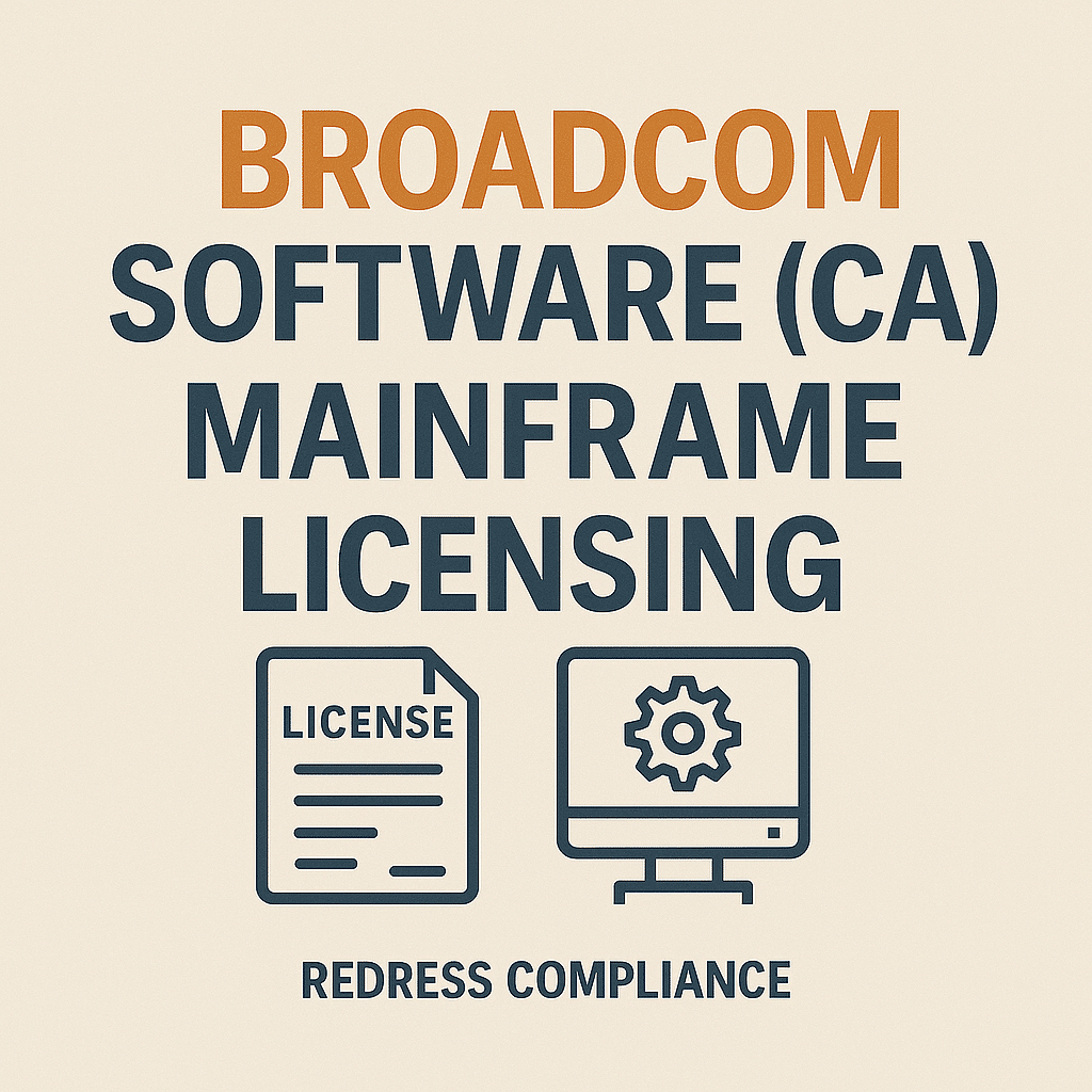 Broadcom Software (CA) Mainframe Licensing