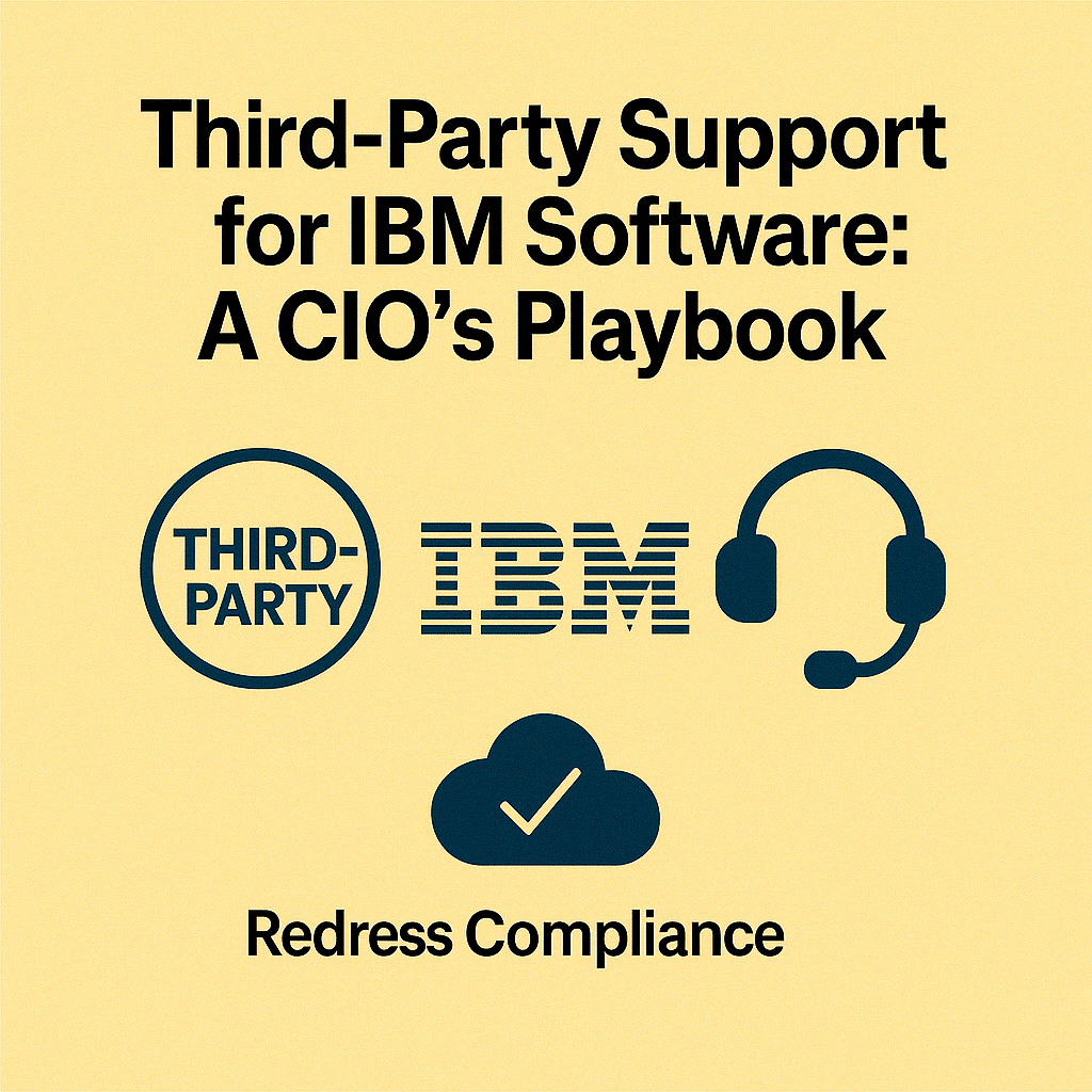 Third-Party Support for IBM Software: A CIO’s Playbook