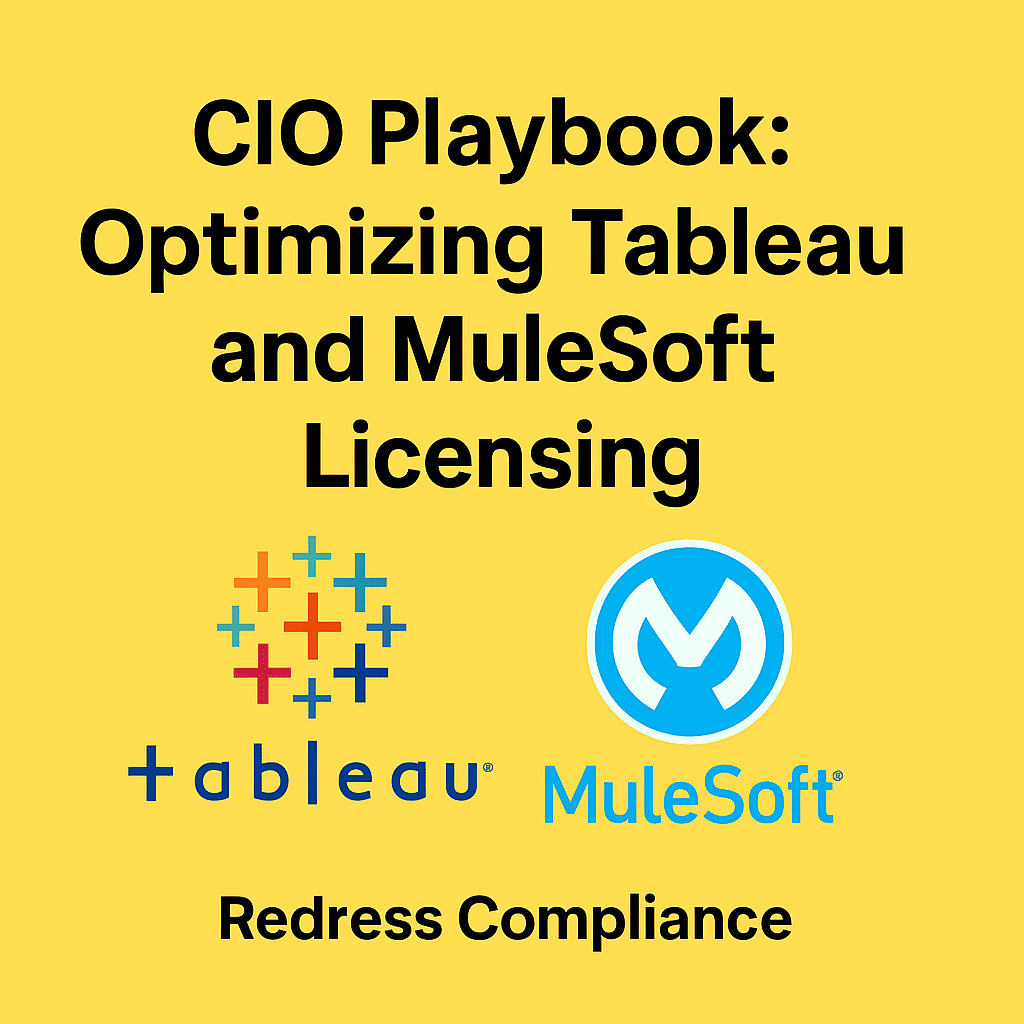 CIO Playbook: Optimizing Tableau and MuleSoft Licensing