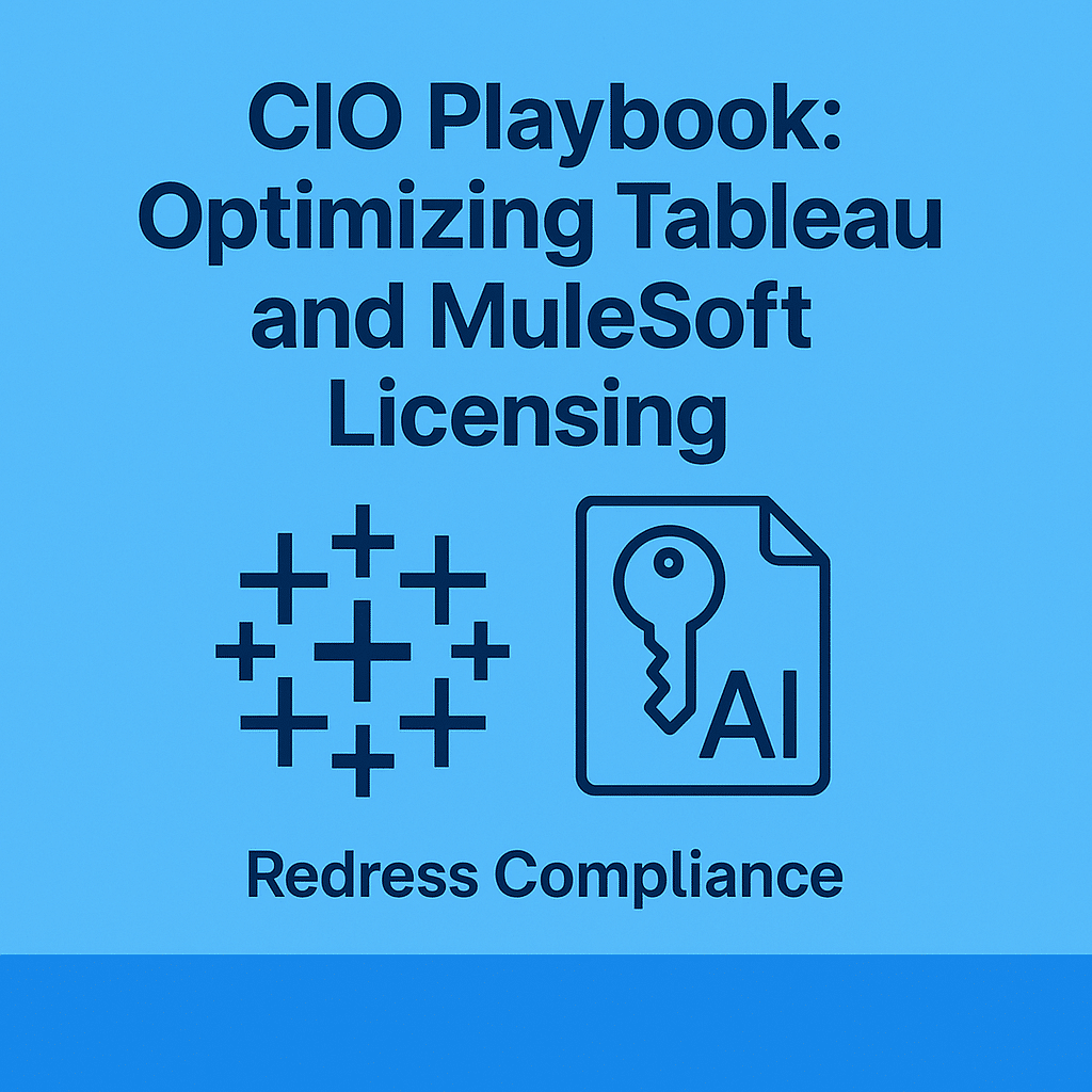 CIO Playbook: Optimizing Tableau and MuleSoft Licensing