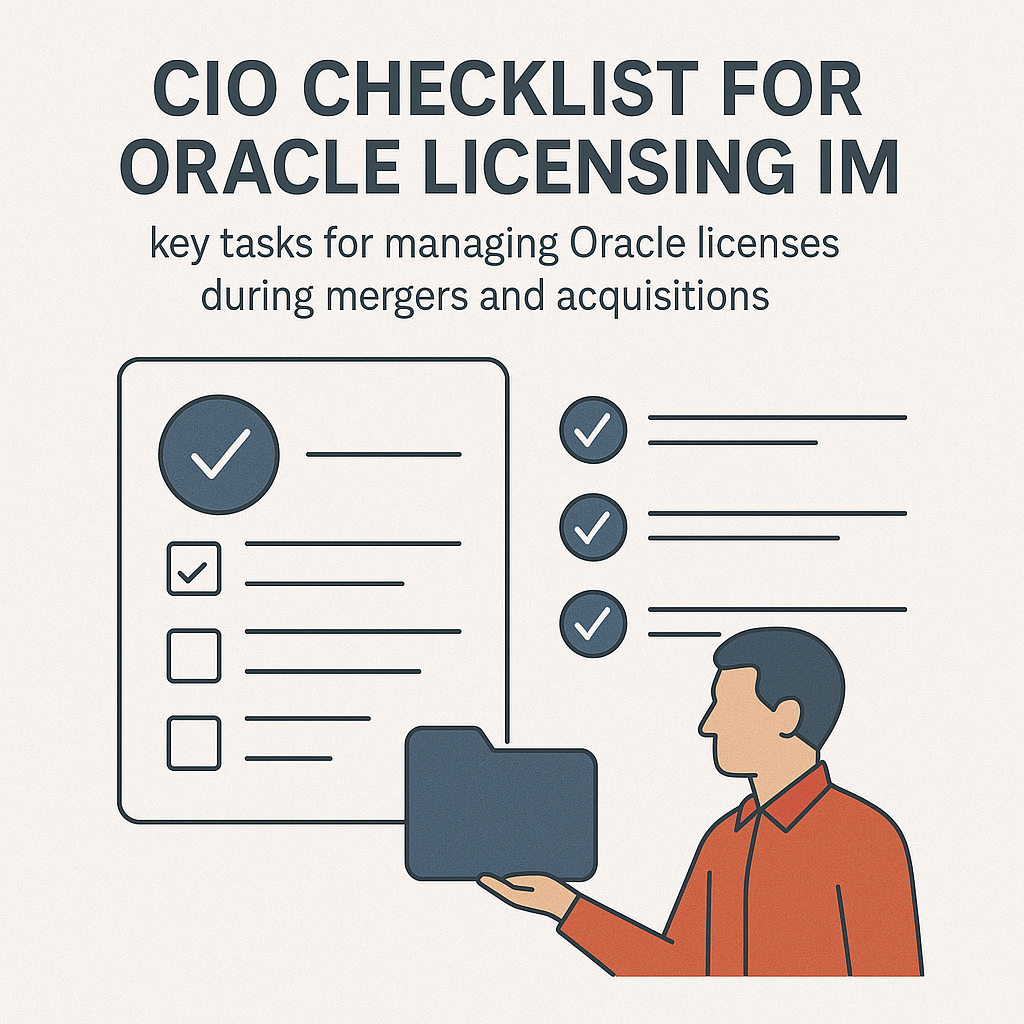 Checklist for Oracle Licensing in M&A