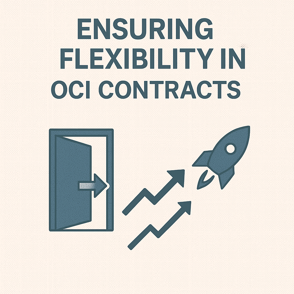 Ensuring Flexibility in OCI Contracts (exit clauses