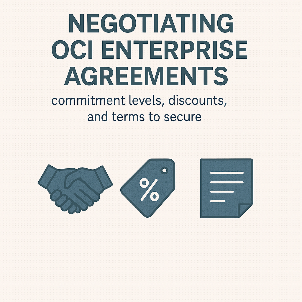 Negotiating OCI Enterprise Agreements - Redress Compliance Negotiating OCI Enterprise Agreements