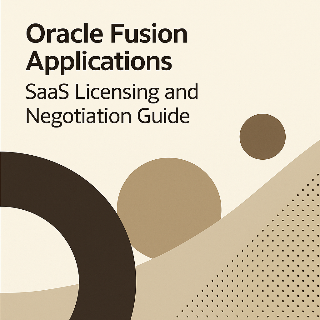 Oracle Fusion Applications SaaS Licensing and Negotiation Guide