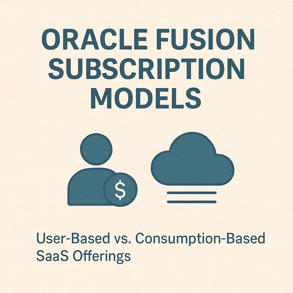 Oracle Fusion Subscription Models