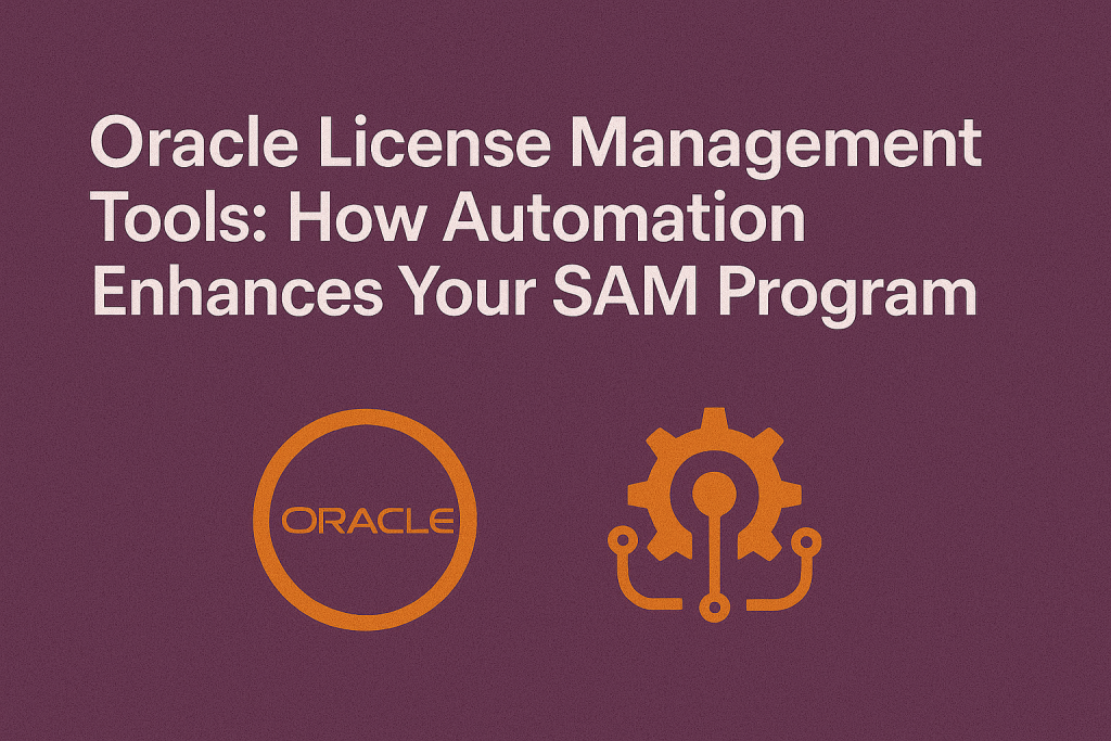 Oracle License Management Tools