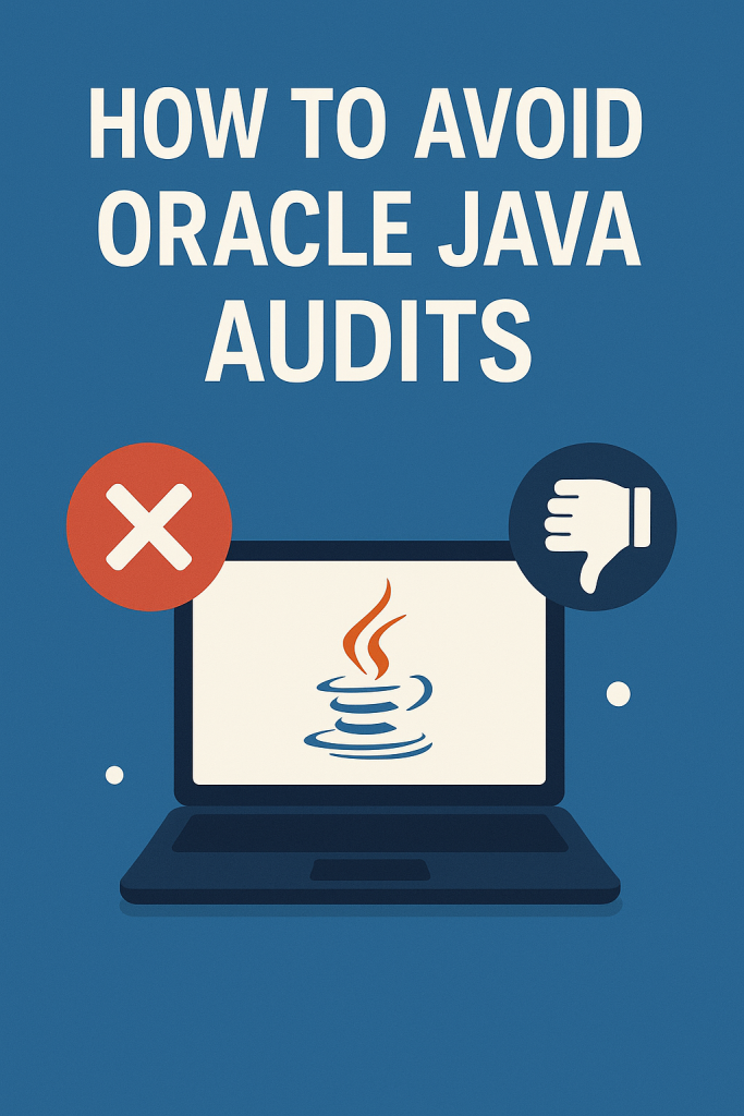 how to avoid oracle java audits