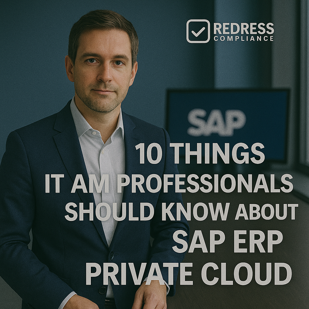10 Things ITAM Professionals Should Know About SAP ERP Private Cloud - Redress Compliance 10 Things ITAM Professionals Should Know About SAP ERP Private Cloud