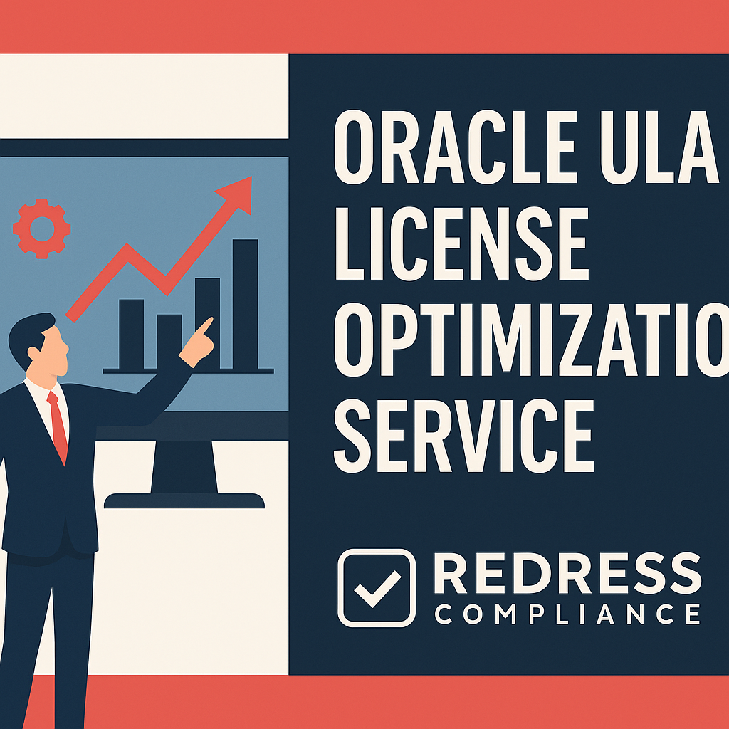 Oracle ULA License Optimization Services Oracle ULA License Optimization Services