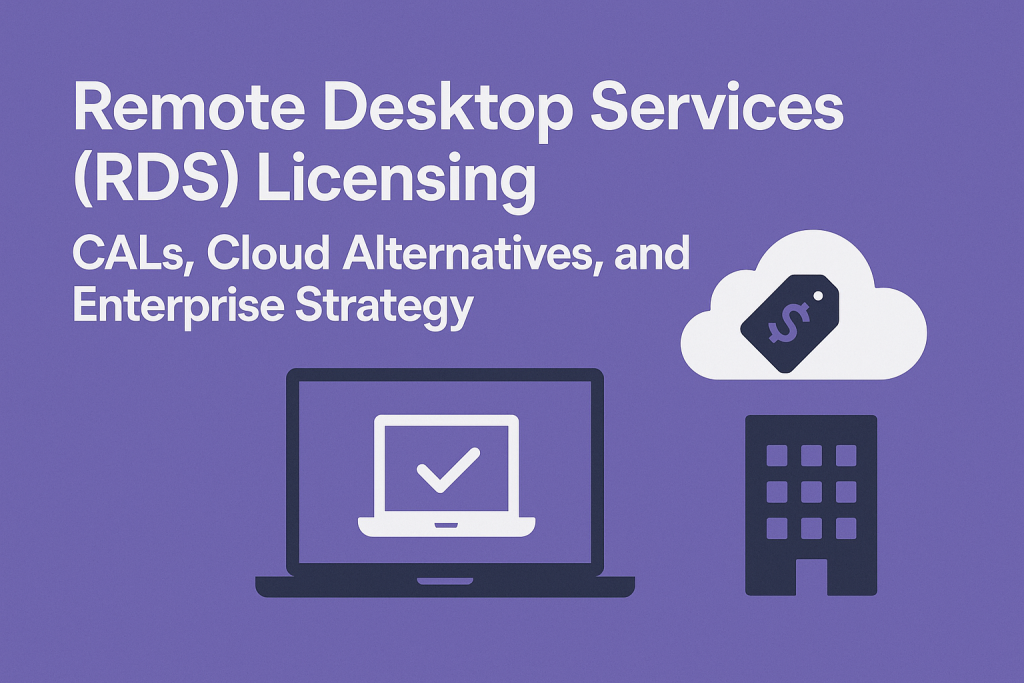 Remote Desktop Services (RDS) Licensing
