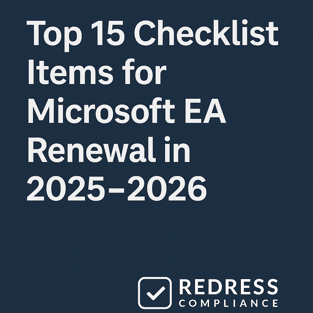 Top 15 Checklist Items for Microsoft EA Renewal