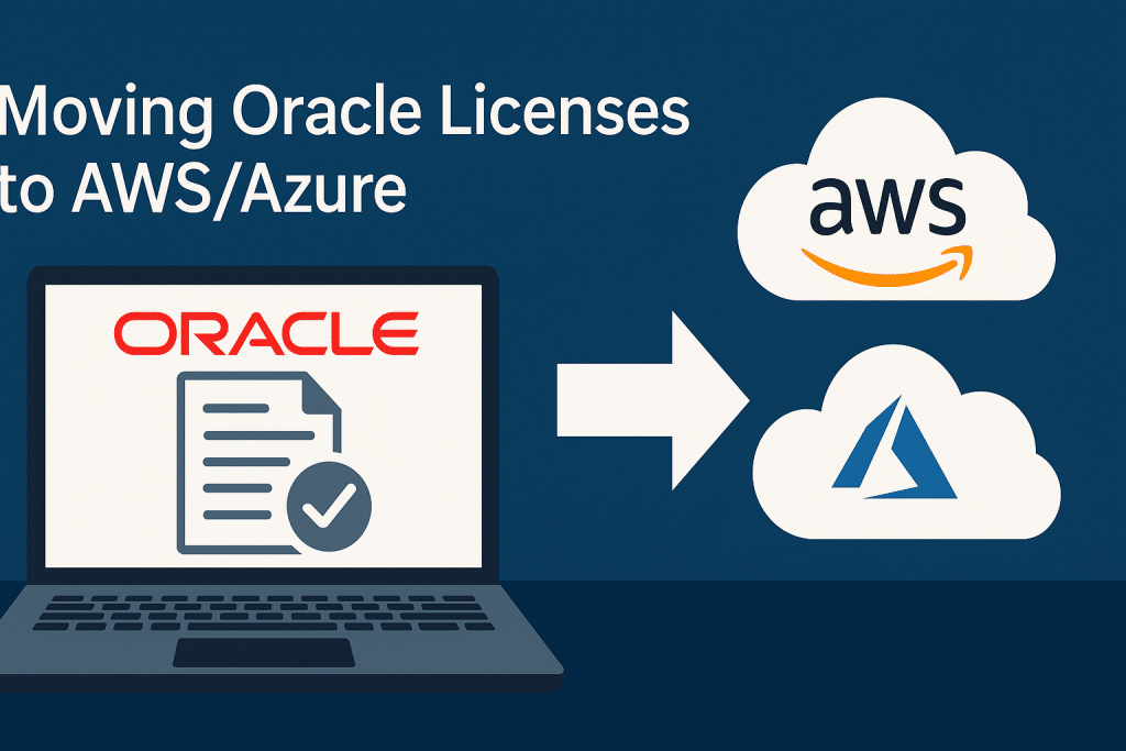 Moving Oracle Licenses to AWS Azure